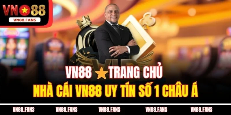 VN88 - Khám Phá Thế Giới Giải Trí Đỉnh Cao và An Toàn